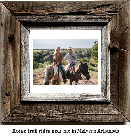 horse trail rides near me in Malvern, Arkansas